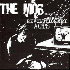 The Mob - May Inspire Revolutionary Acts