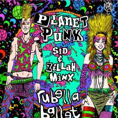 Rubella Ballet - Planet Punk